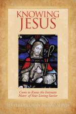 Knowing Jesus af PhD Beckman