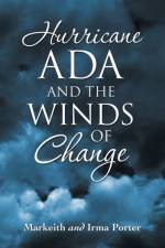 Hurricane Ada and the Winds of Change af Markeith Porter