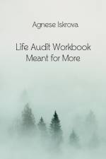 Life Audit Workbook af Agnese Iskrova