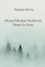 Money Mindset Workbook af Agnese Iskrova
