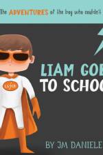 Liam Goes to School af Jm Daniele
