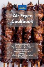Air Fryer Cookbook af Kitchen Alexangel Kitchen