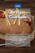 Air Fryer Cookbook af Kitchen Alexangel Kitchen