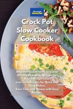 Crockpot Slow Cooker Cookbook af Kitchen Alexangel Kitchen