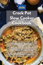 Crockpot Slow Cooker Cookbook af Kitchen Alexangel Kitchen