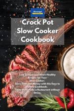 Crockpot Slow Cooker Cookbook af Alexangel Kitchen
