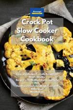 Crockpot Slow Cooker Cookbook af Kitchen Alexangel Kitchen