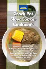 Crockpot Slow Cooker Cookbook af Kitchen Alexangel Kitchen