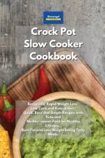 Crockpot Slow Cooker Cookbook af Kitchen Alexangel Kitchen