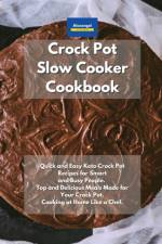 Crockpot Slow Cooker Cookbook af Kitchen Alexangel Kitchen