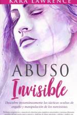 Abuso Invisible af Kara Lawrence