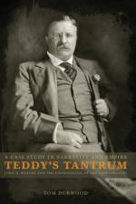 Teddy's Tantrum af Tom Durwood
