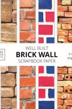 Well Built Brick Wall Scrapbook Paper af Make Better Crafts