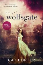 Wolfsgate - Large Print af Cat Porter