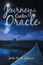 Journey to Your Center Oracle af Jackie Smith-Jefferson