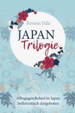 Japan-Trilogie af Rosina Iida