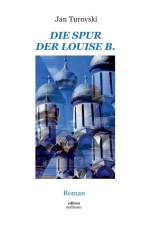 Spur der Louise B. af Jan Turovski