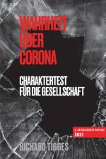 Wahrheit uber Corona af Richard Tigges