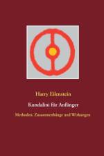 Kundalini fur Anfanger af Harry Eilenstein