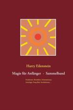 Magie fur Anfanger - Sammelband III af Harry Eilenstein