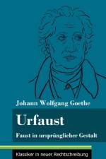 Urfaust af Johann Wolfgang Goethe