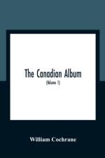 Canadian Album af William Cochrane