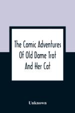 Comic Adventures Of Old Dame Trot And Her Cat af Unknown