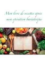 Mon livre de recettes apres mon operation bariatrique af Cedric Menard