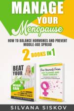 Manage Your Menopause 2 Books in 1 af Silvana Siskov