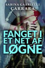 Fanget i et net af løgne af Sabina Gabrielle Carrara
