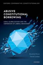 Abusive Constitutional Borrowing af Rosalind (Professor of Law Dixon