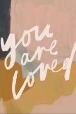 You Are Loved af Jenessa Wait