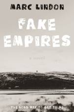 Fake Empires af Marc Lindon