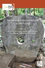 Networks and Monumentality in the Pacific