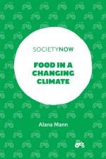 Food in a Changing Climate af Alana (The University of Sydney Mann
