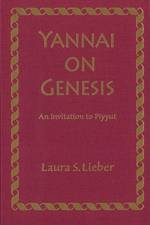 Yannai on Genesis af Laura S Lieber