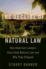 The Decline of Natural Law af Stuart (Norman Abrams Distinguished Professor of Law Banner