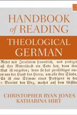 Handbook of Reading Theological German af Christopher Ryan Jones