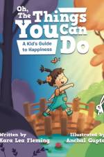 Oh, the Things You Can Do af Kara Lea Fleming