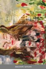 Healthy Hippie Hints af Deborah Mills-Spiritualist