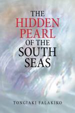 Hidden Pearl of the South Seas af Tongiaki Falakiko