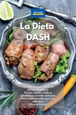 La Dieta DASH af Alexangel Kitchen