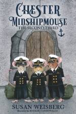 Chester Midshipmouse The Second Third af Susan Weisberg