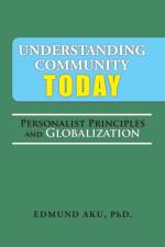 Understanding Community Today af Edmund Aku