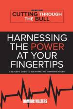 Harnessing the Power at Your Fingertips af Dominic Walters