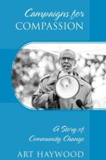 Campaigns for COMPASSION af Art Haywood