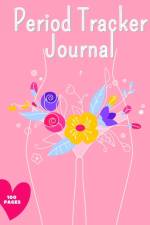 Period Tracker Journal af Mili Publisher Journals