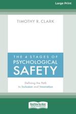 4 Stages of Psychological Safety af Timothy R Clark