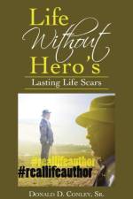 Life Without Hero's af Sr Conley