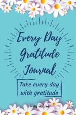 Every Day Gratitude Journal af Molly McLuke